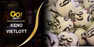 Keno Vietlott - Cách Chơi Kinh Nghiệm Soi Cầu Cực Chuẩn
